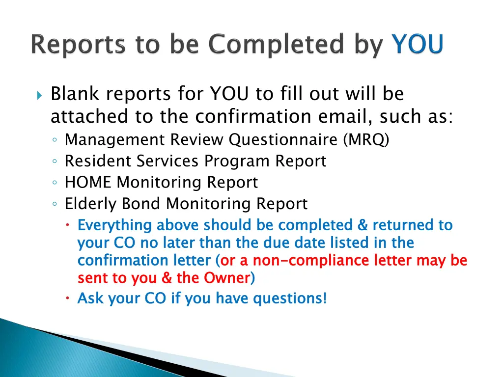 blank reports for you to fill out will