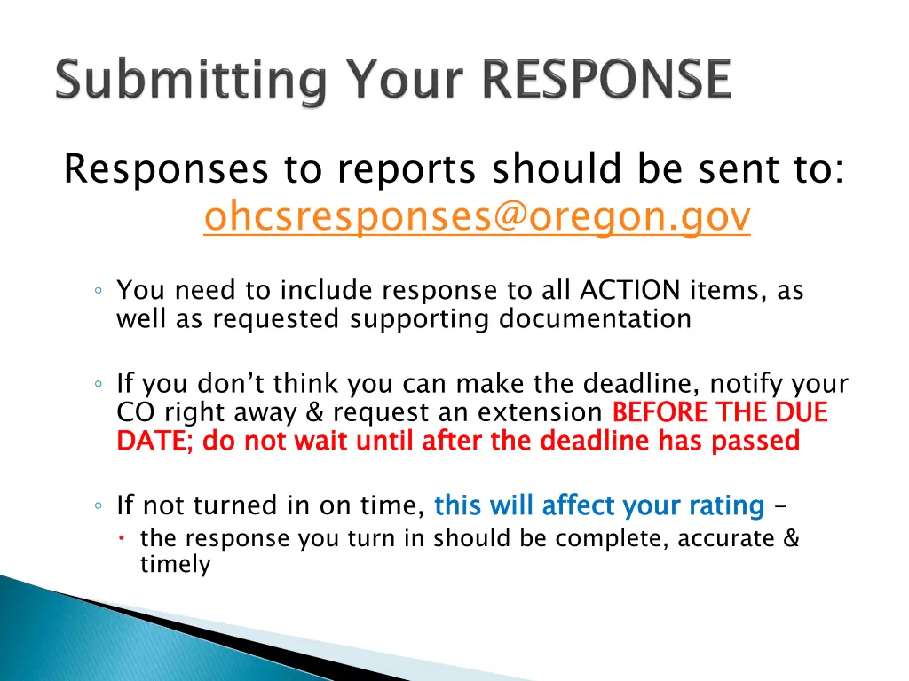responses to reports should be sent
