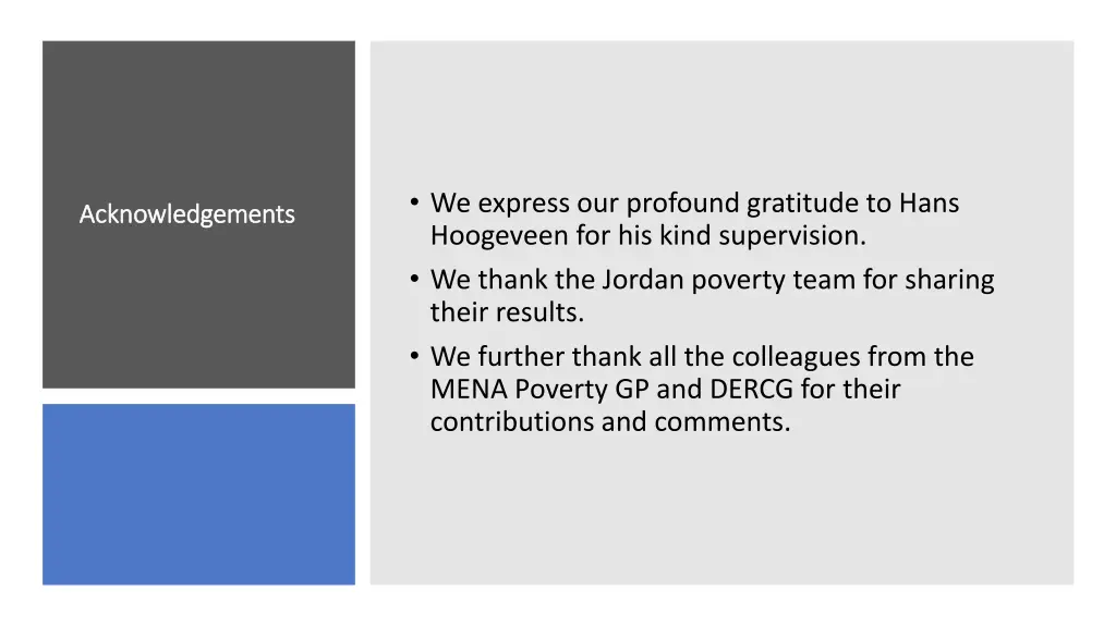we express our profound gratitude to hans