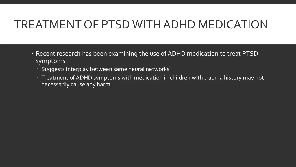 treatment of ptsd with adhd medication