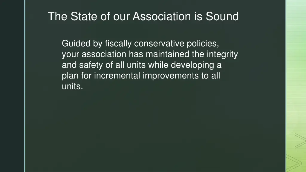 the state of our association is sound
