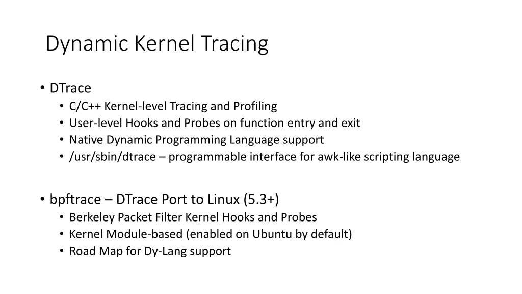dynamic kernel tracing