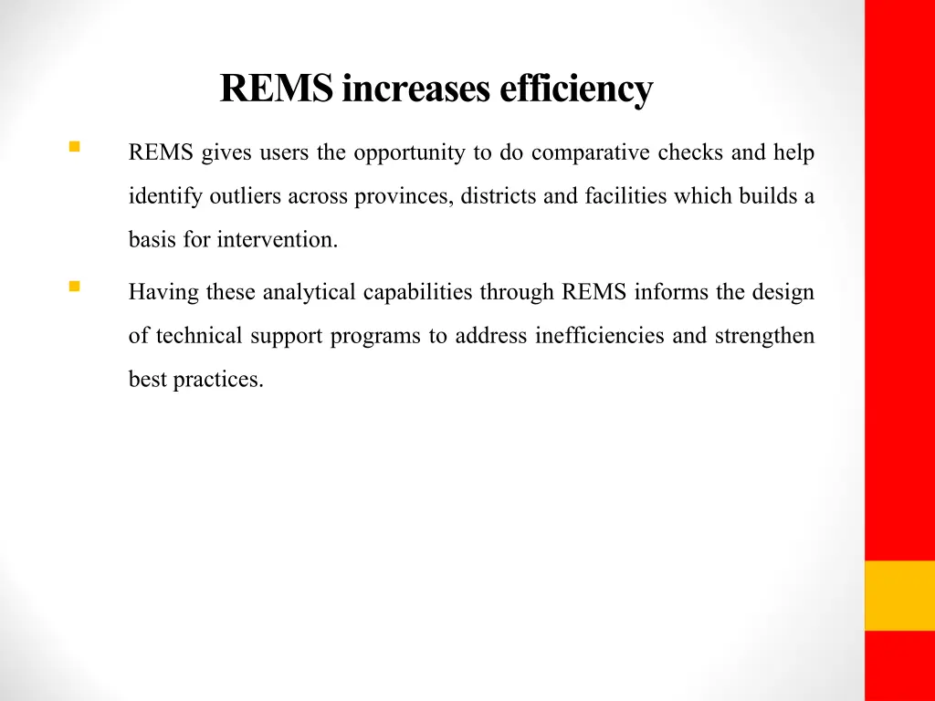 rems increases efficiency rems gives users