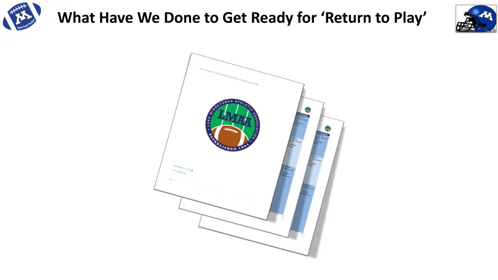 what have we done to get ready for return to play 2