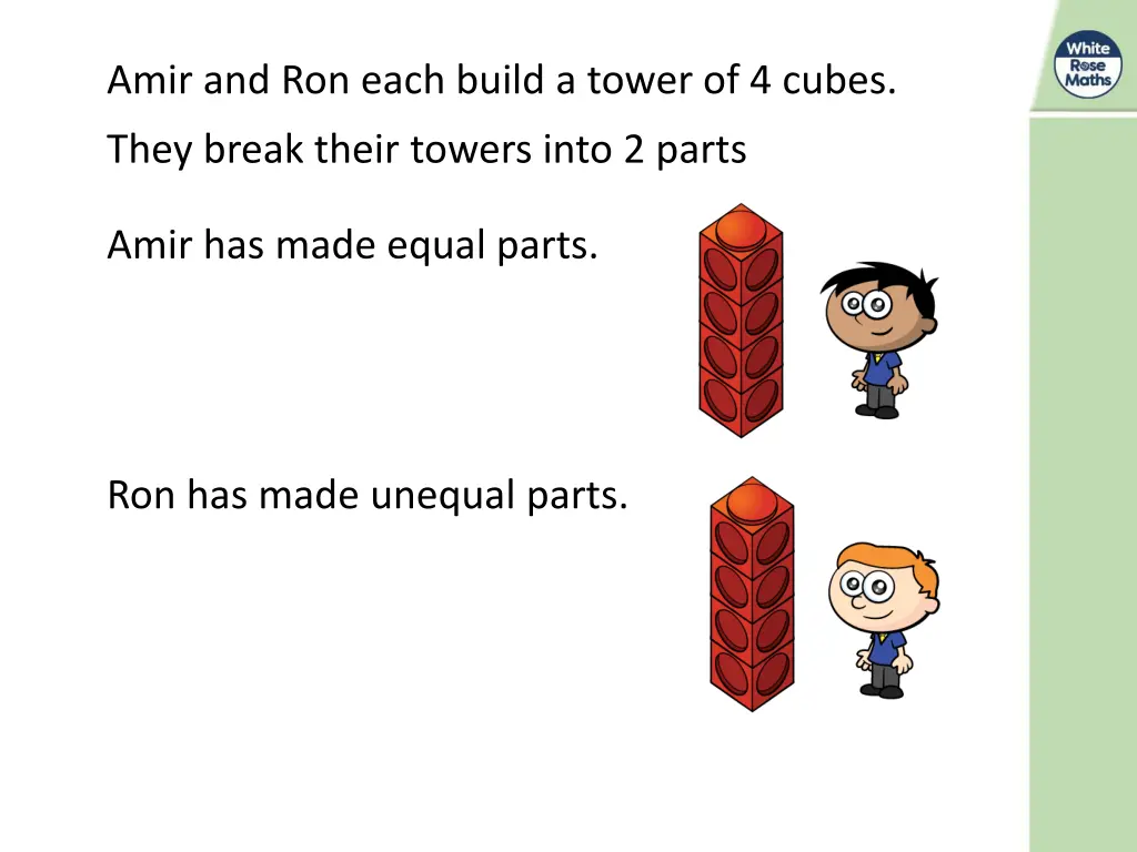 amir and ron each build a tower of 4 cubes