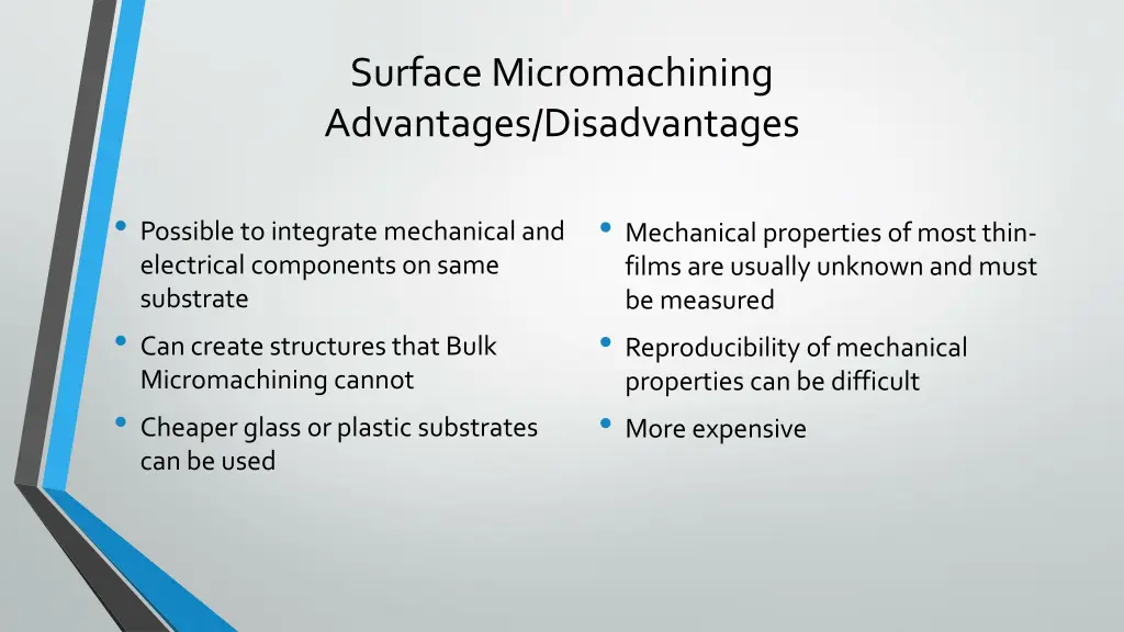 surface micromachining advantages disadvantages