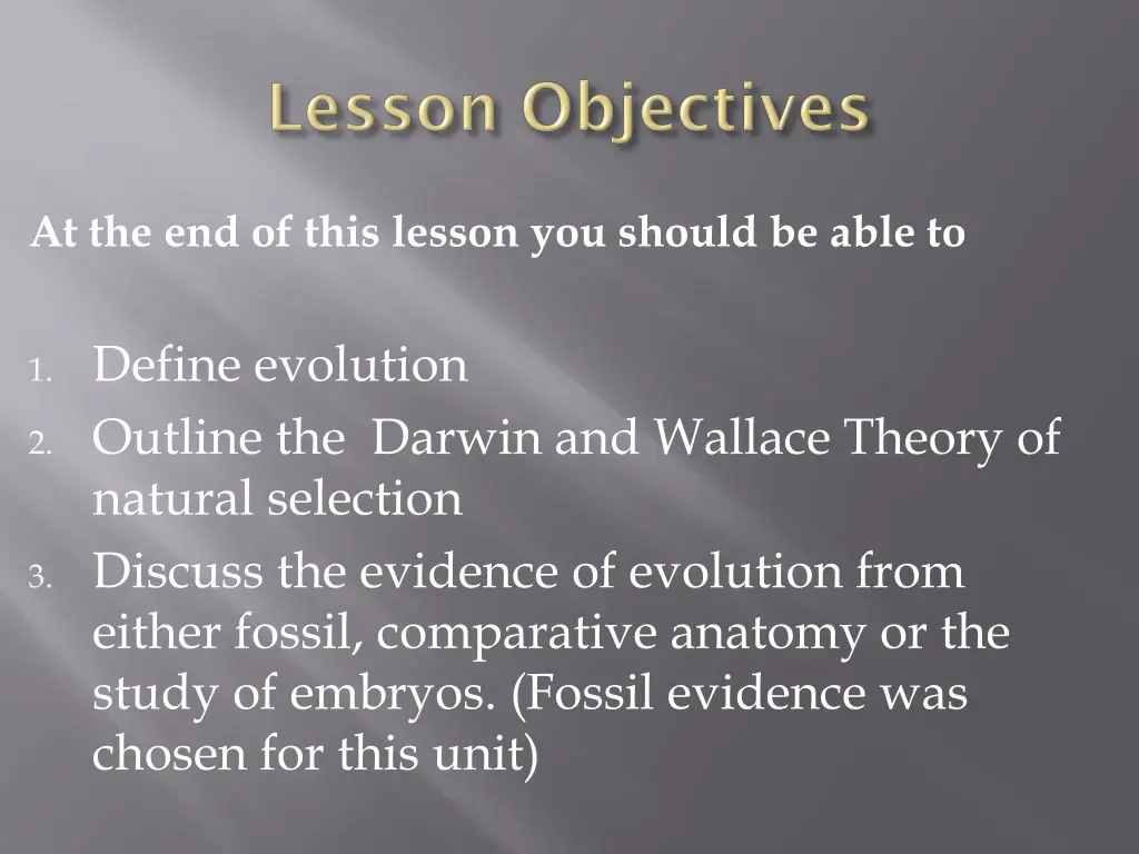 at the end of this lesson you should be able to