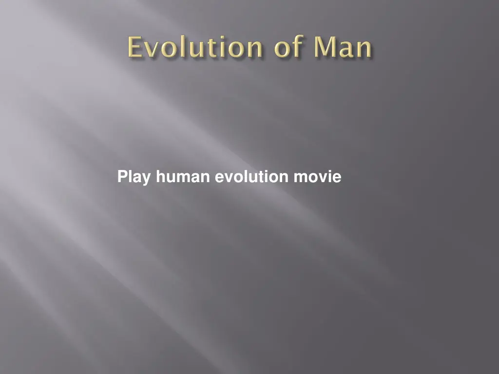 play human evolution movie