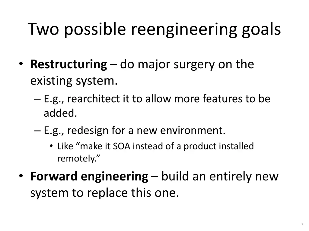 two possible reengineering goals