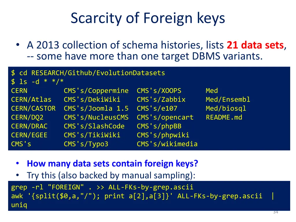 scarcity of foreign keys