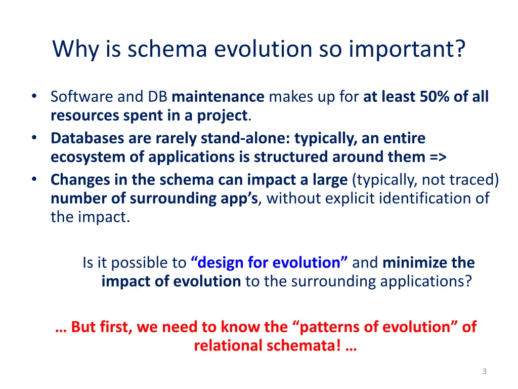 why is schema evolution so important