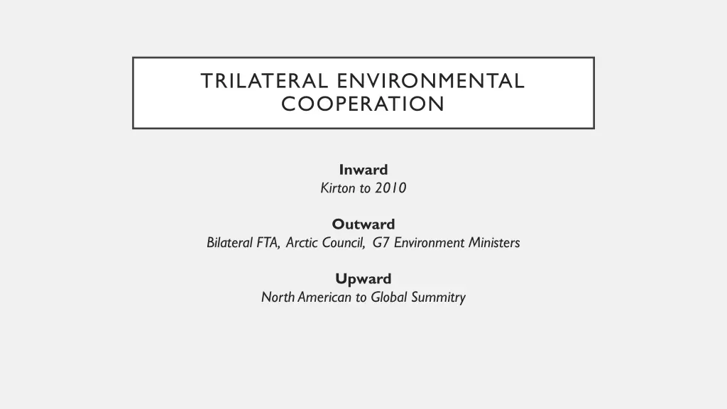 trilateral environmental cooperation