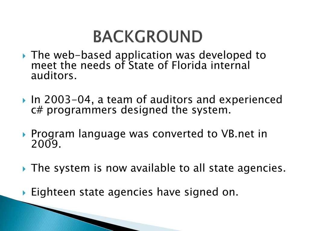 the web based application was developed to meet