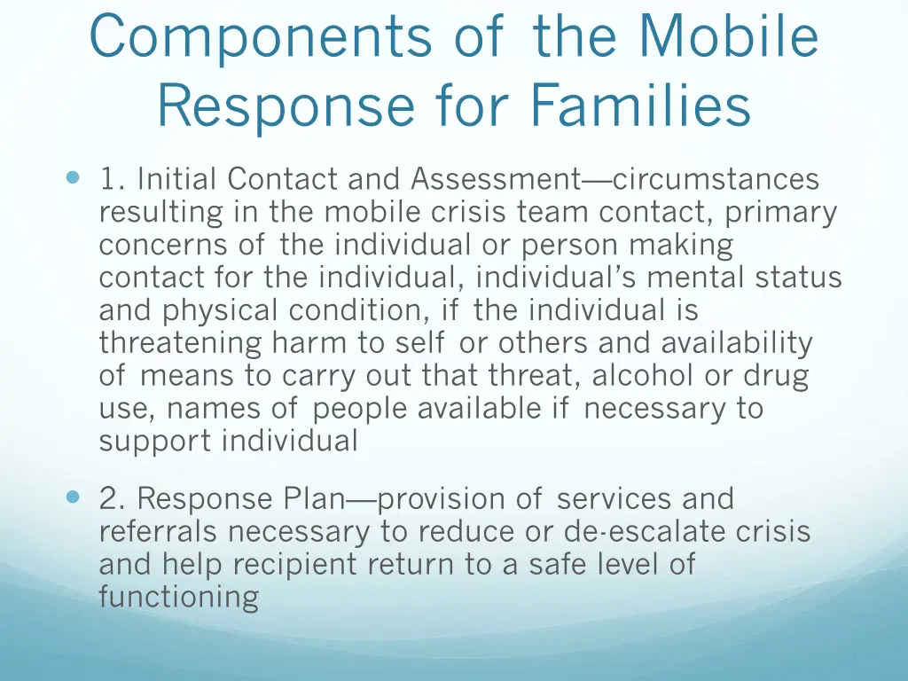 components of the mobile response for families