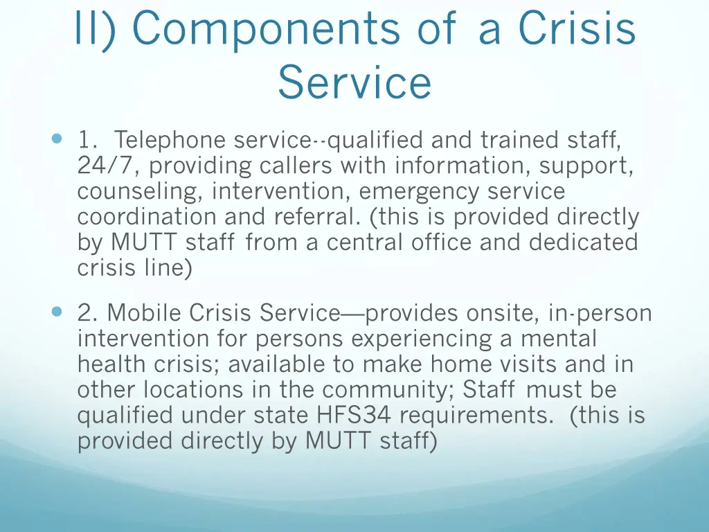 ii components of a crisis service