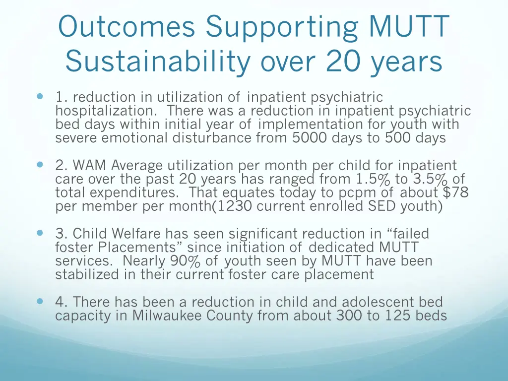 outcomes supporting mutt sustainability over