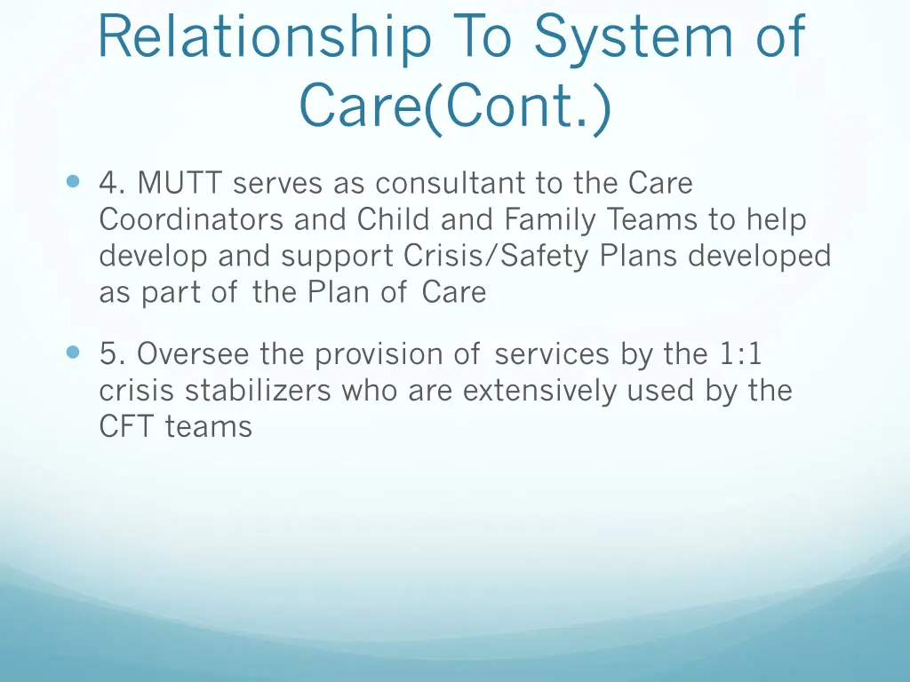 relationship to system of care cont