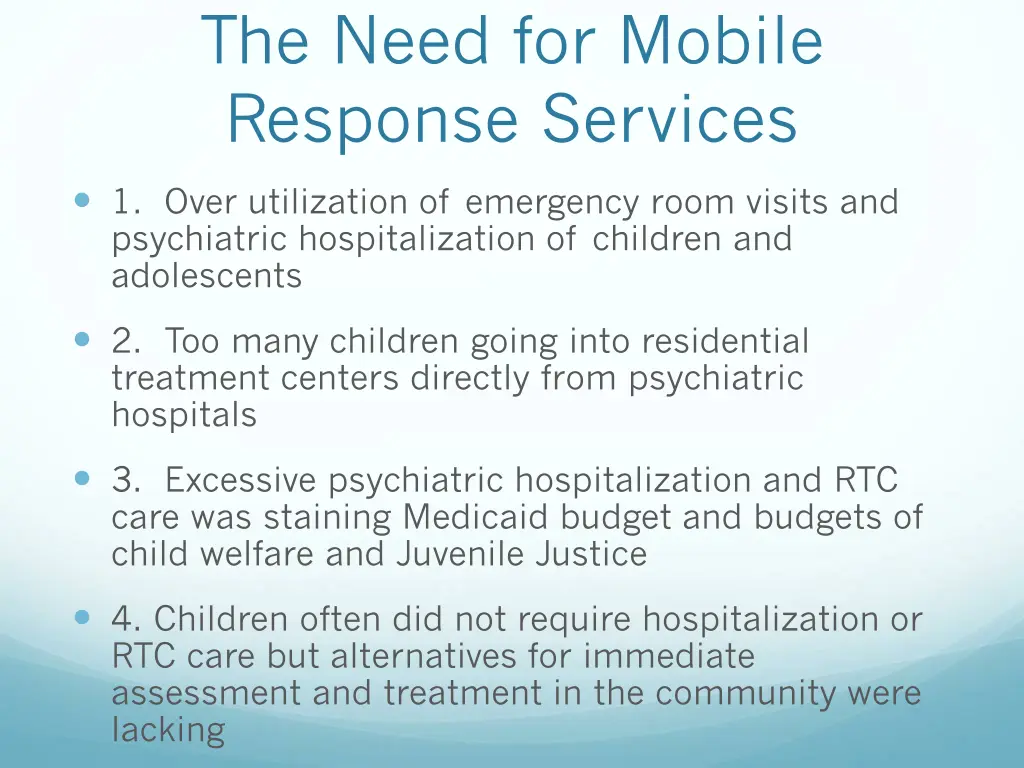 the need for mobile response services