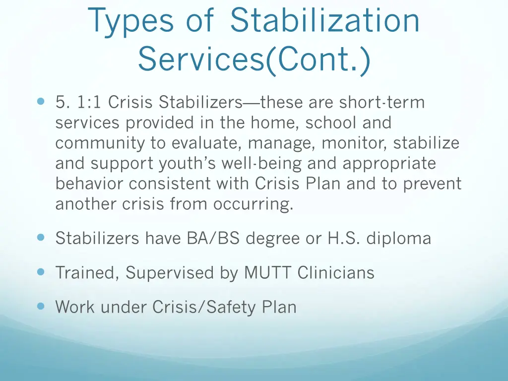 types of stabilization services cont
