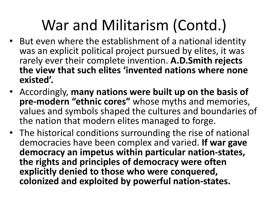 war and militarism contd but even where