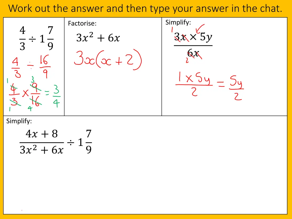 work out the answer and then type your answer 16