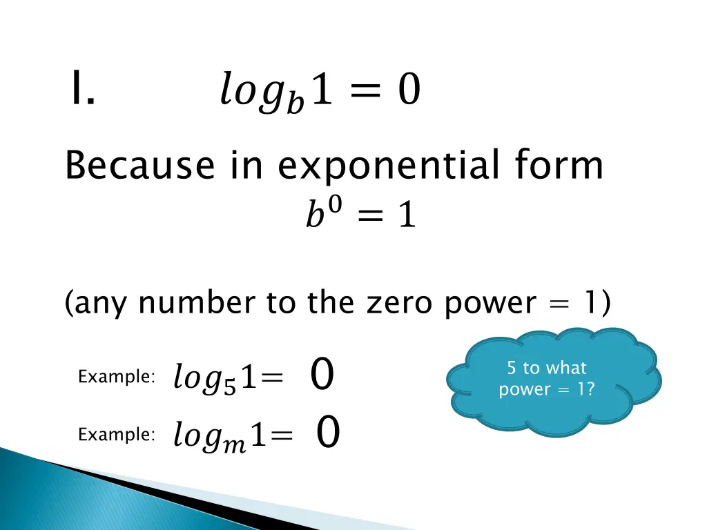 i 1 0 because in exponential form 0 1