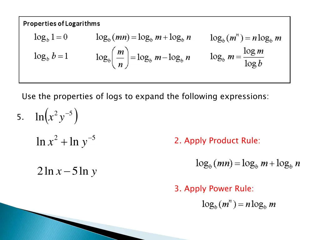 use the properties of logs to expand 4