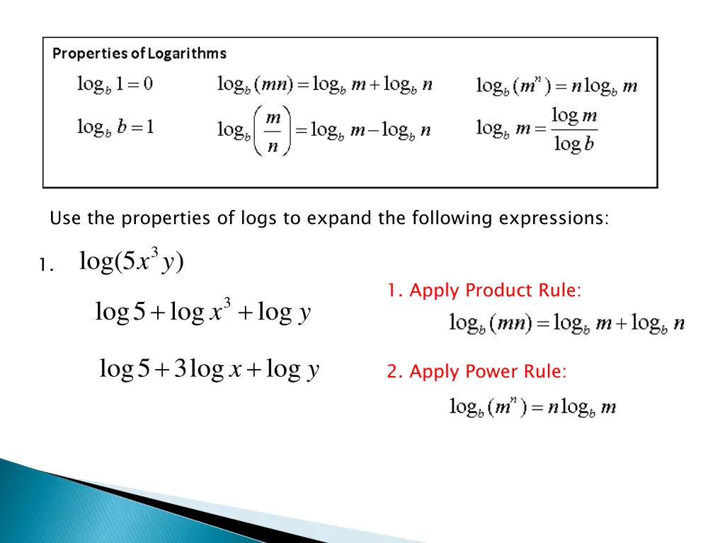 use the properties of logs to expand