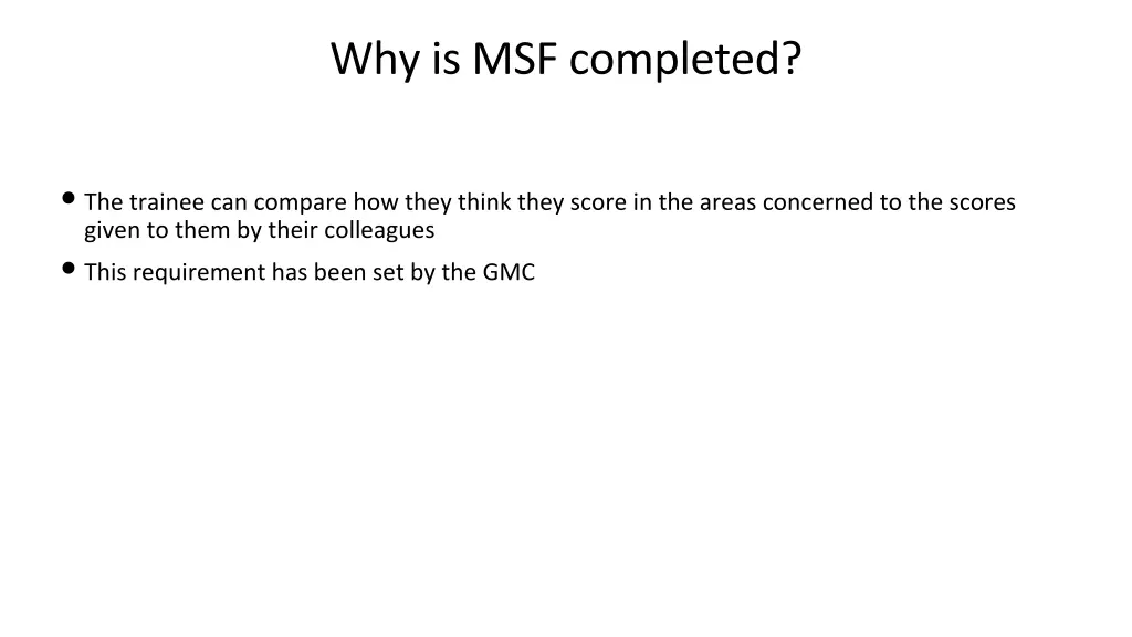 why is msf completed