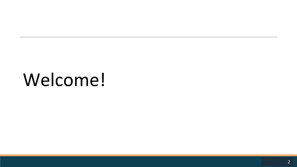 welcome