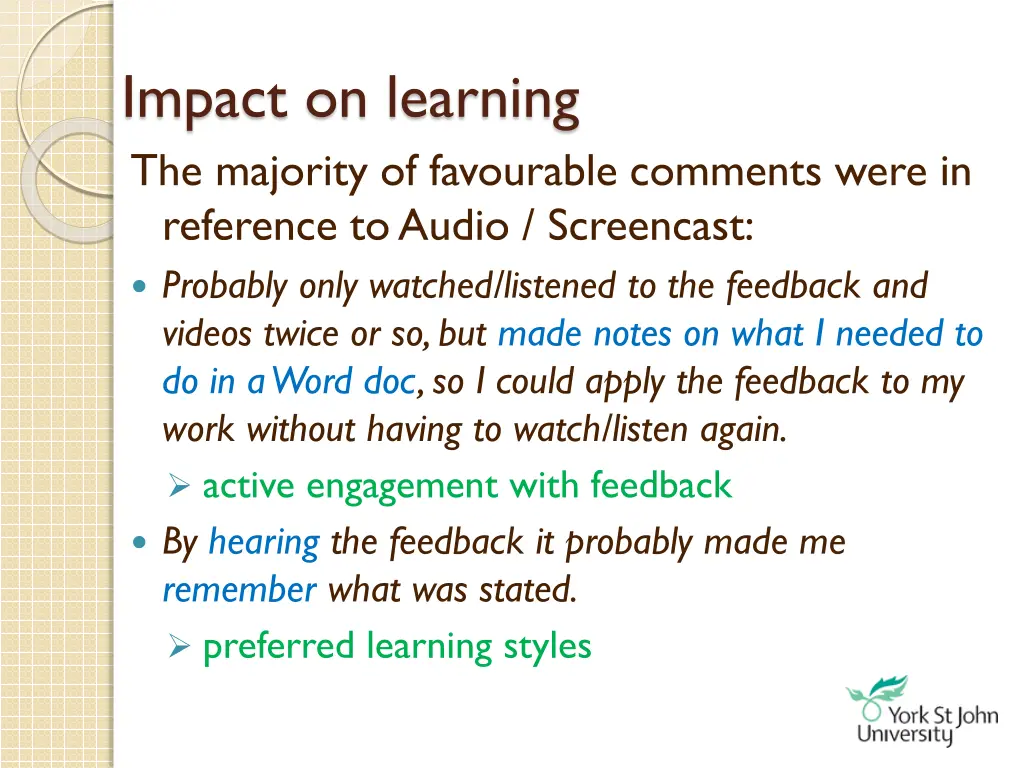 impact on learning the majority of favourable