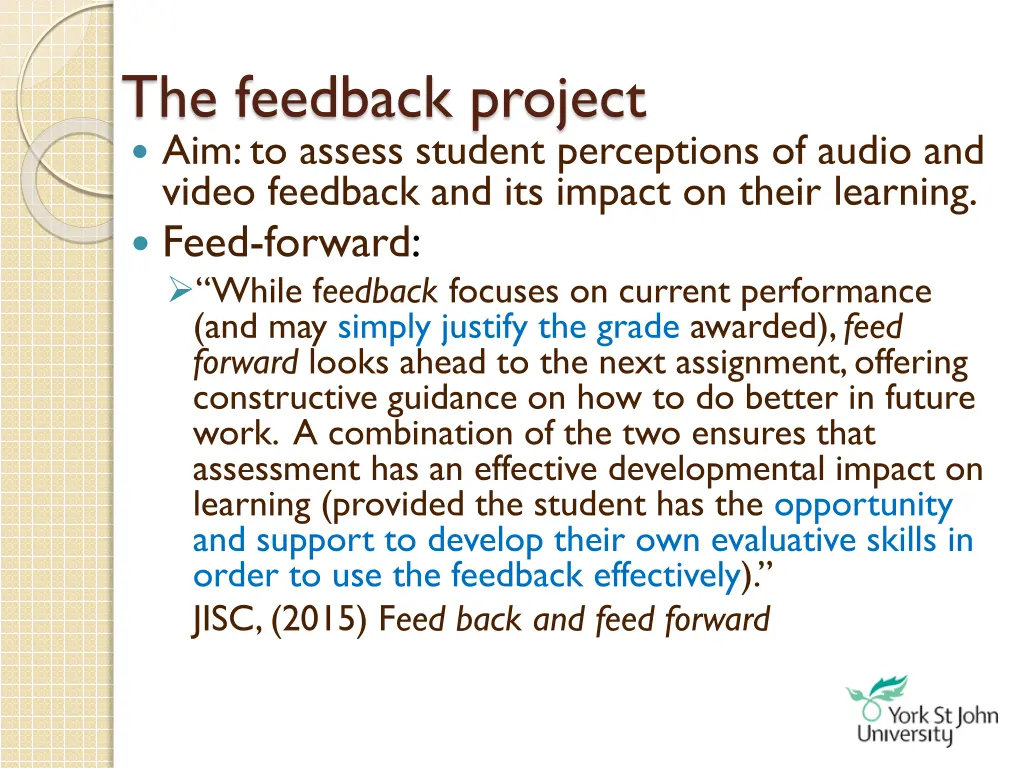 the feedback project aim to assess student