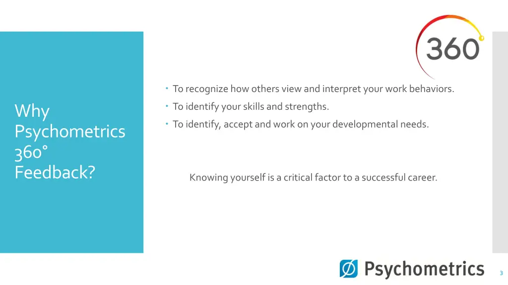 to recognize how others view and interpret your