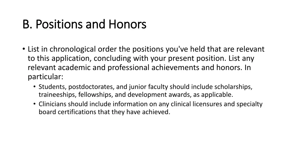 b positions and honors b positions and honors
