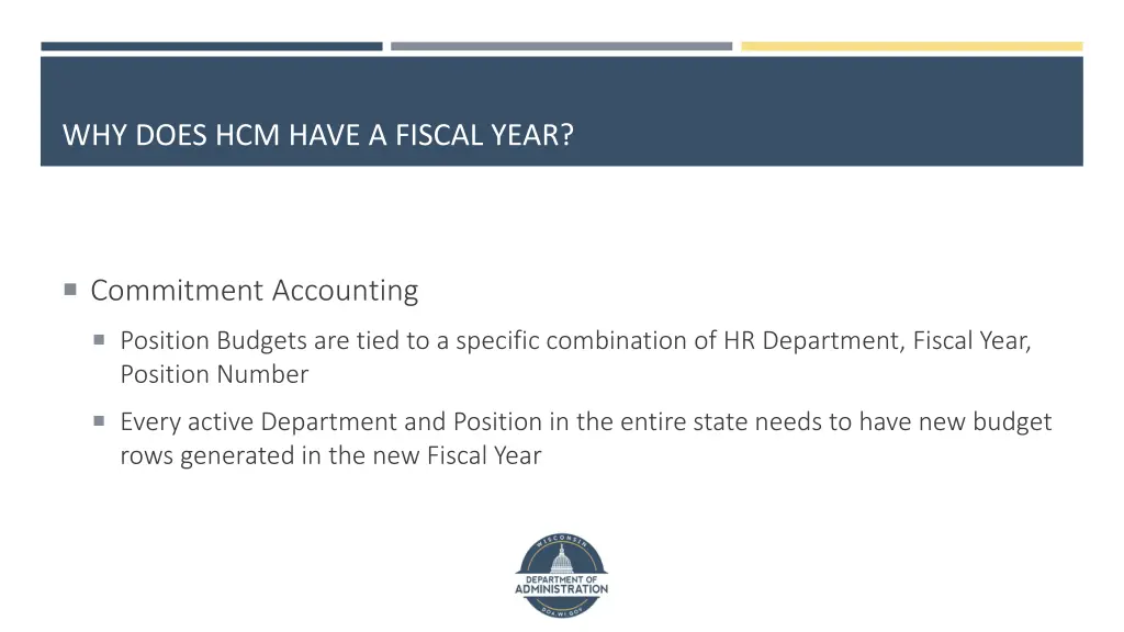 why does hcm have a fiscal year