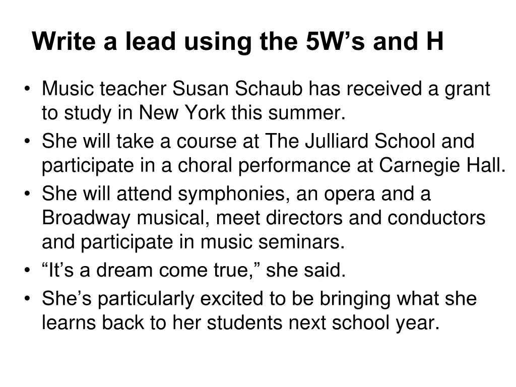 write a lead using the 5w s and h 4