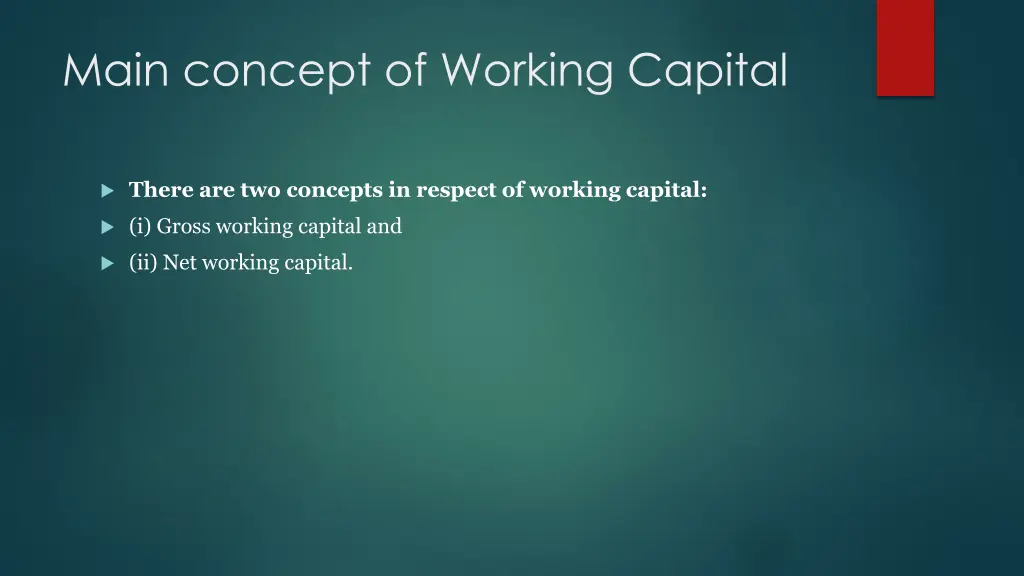 main concept of working capital