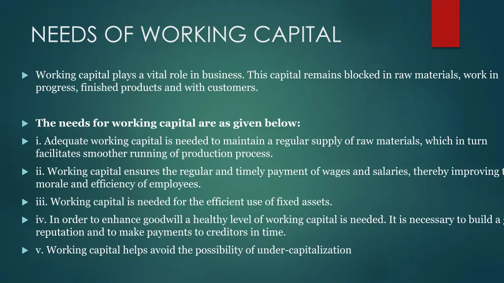 needs of working capital