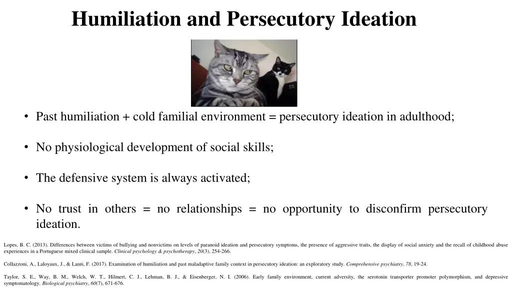 humiliation and persecutory ideation