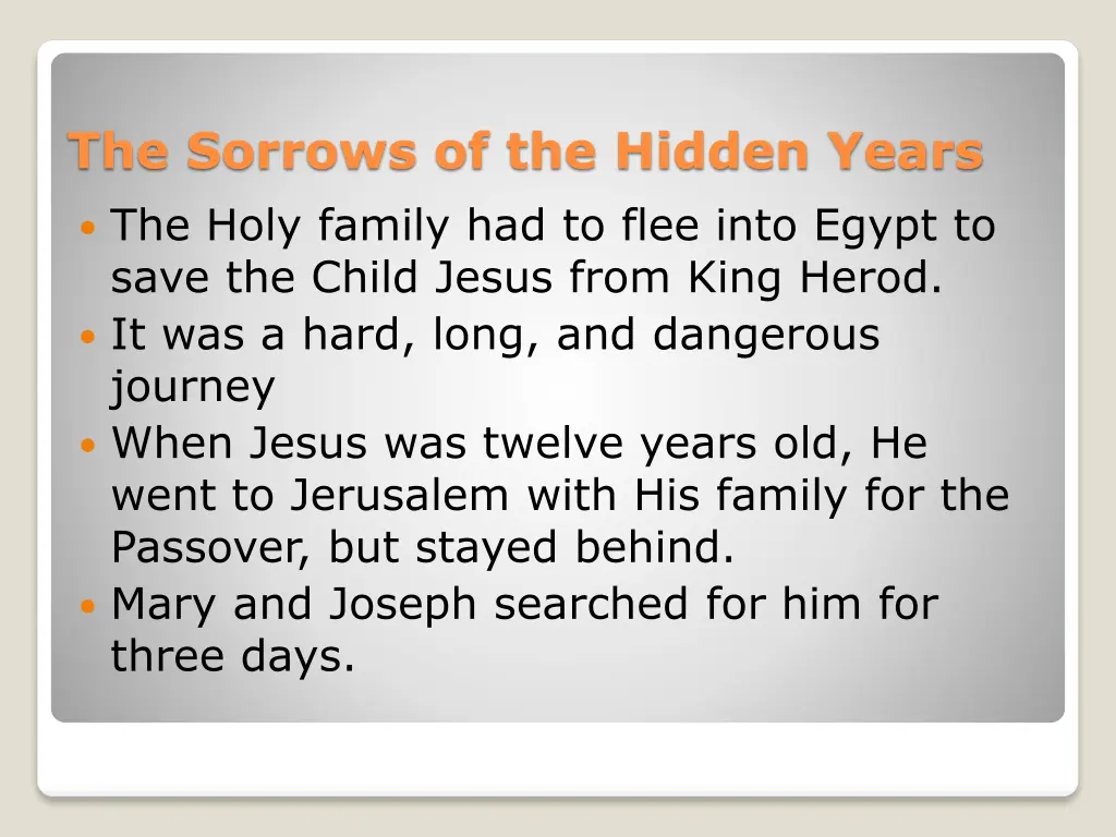 the sorrows of the hidden years