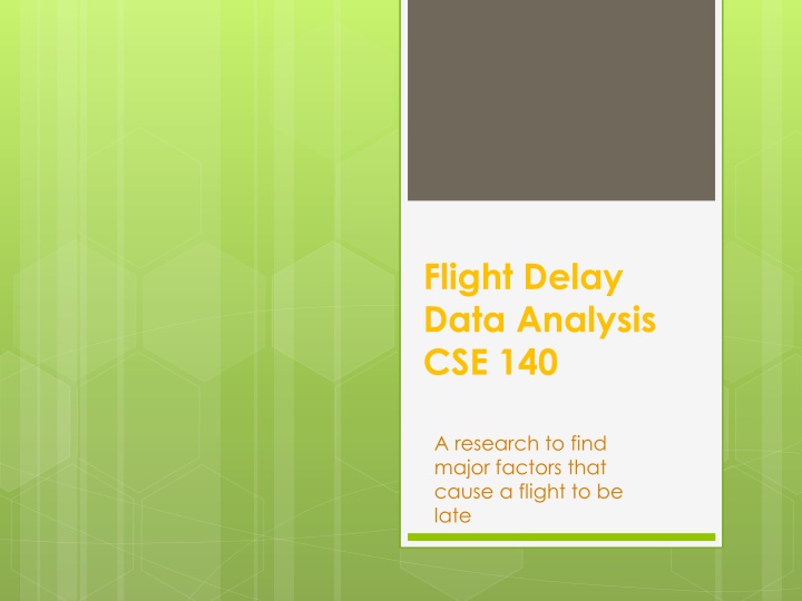 flight delay data analysis cse 140