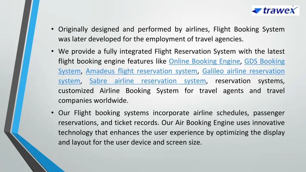 originally designed and performed by airlines