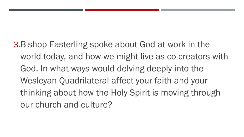 3 bishop easterling spoke about god at work
