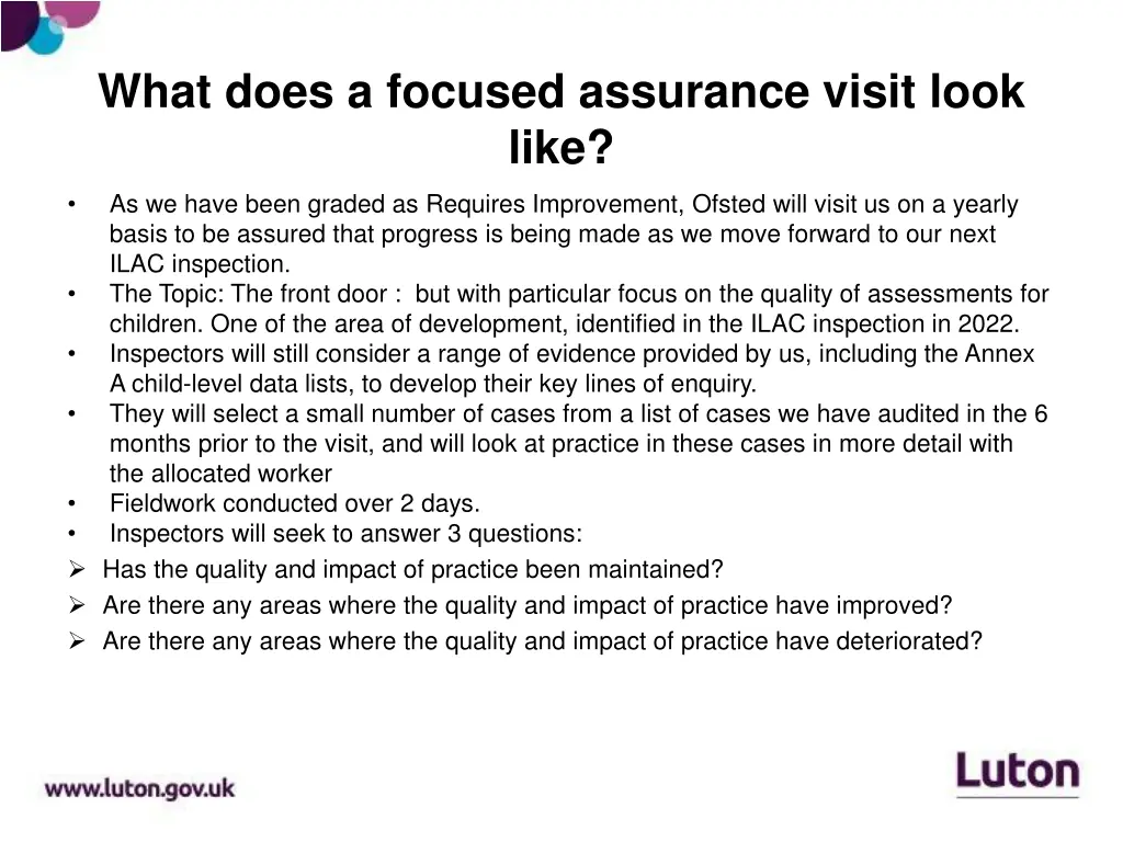 what does a focused assurance visit look like