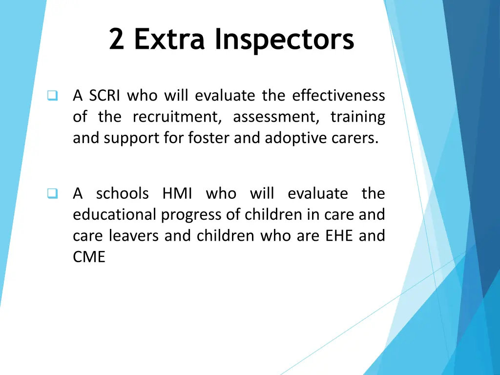 2 extra inspectors