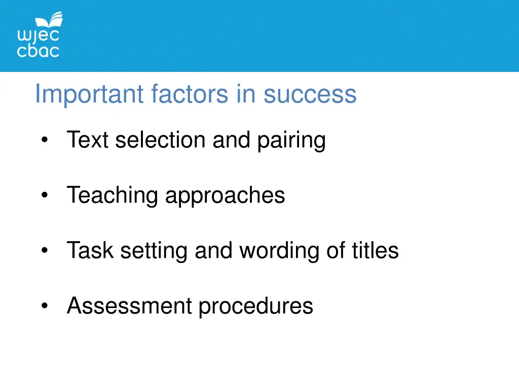 important factors in success