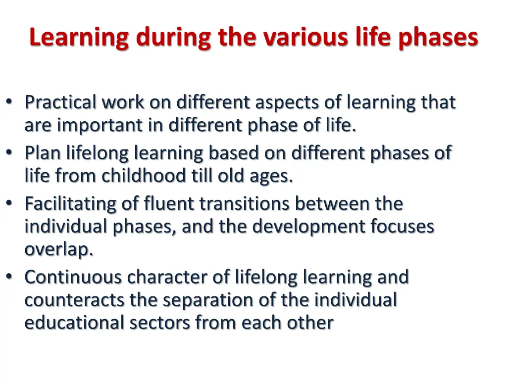 learning during the various life phases