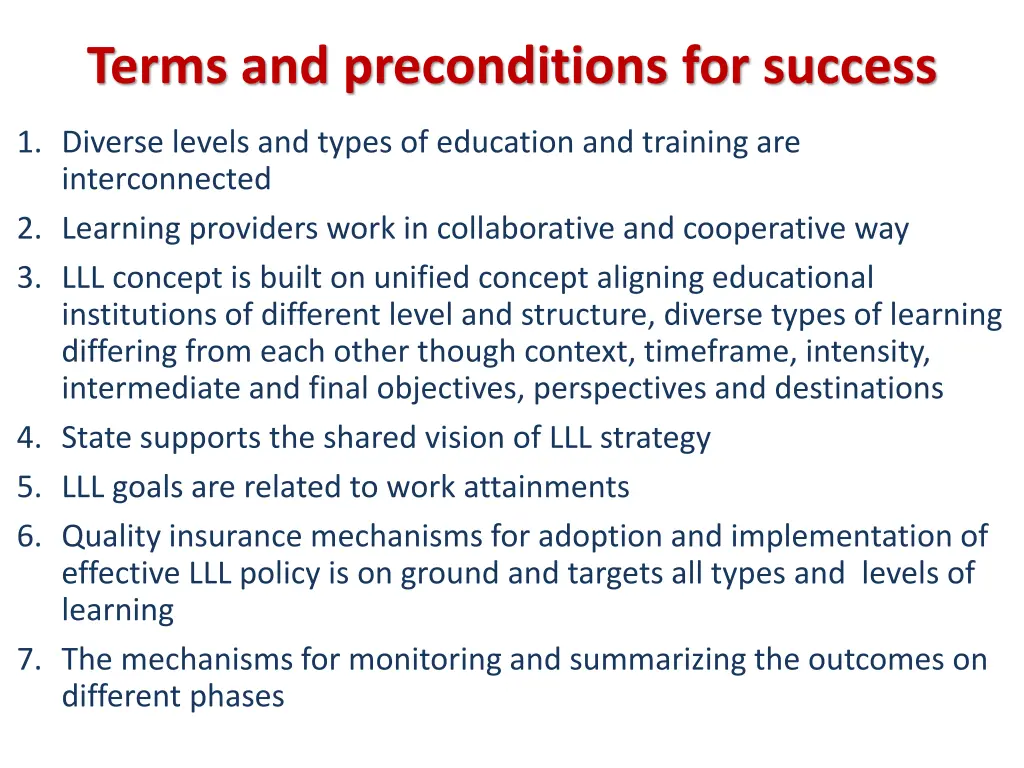 terms and preconditions for success
