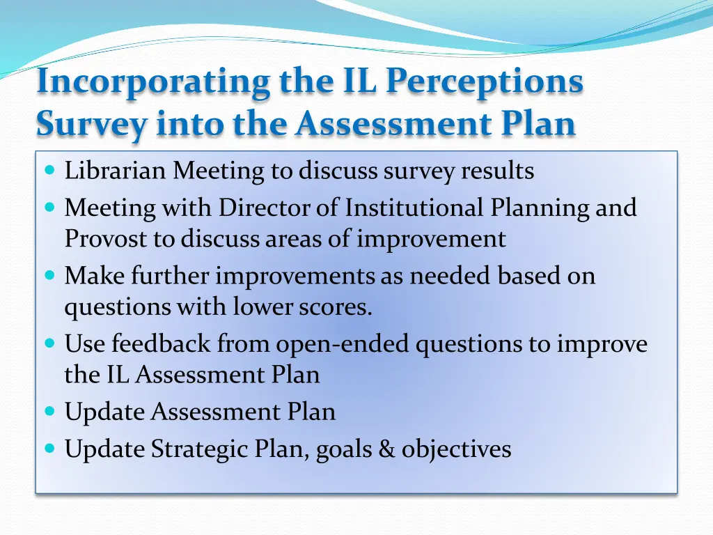 incorporating the il perceptions survey into