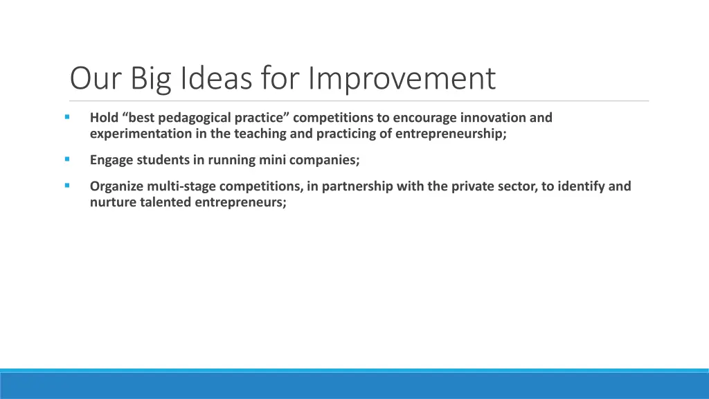 our big ideas for improvement